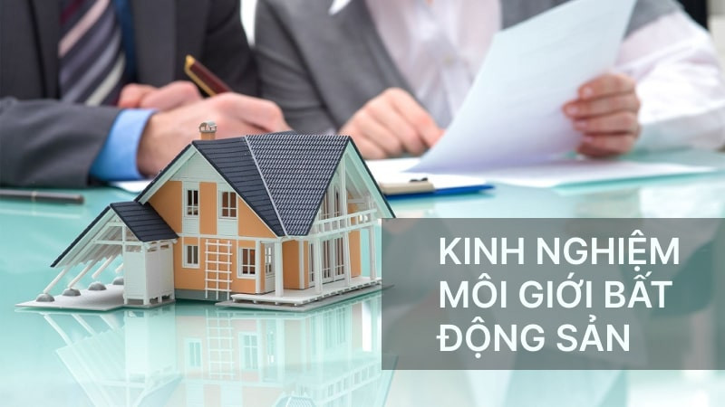 kinh nghiệm môi giới bất động sản